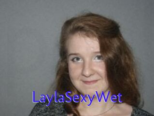 LaylaSexyWet