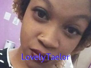 LovelyTaelor