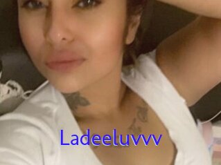 Ladeeluvvv