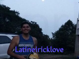 Latineiricklove