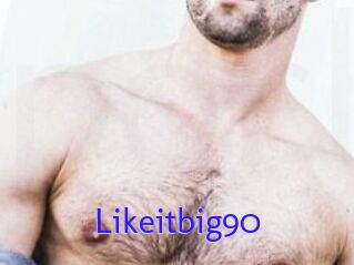Likeitbig90