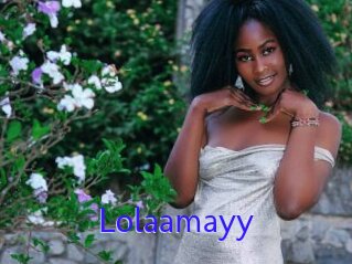 Lolaamayy