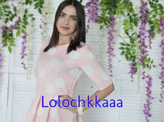 Lolochkkaaa
