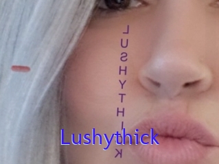 Lushythick