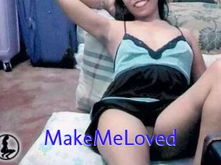 MakeMeLoved
