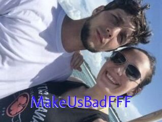MakeUsBadFFF