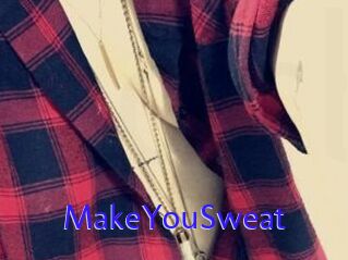 MakeYouSweat