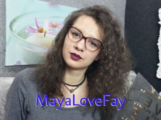 MayaLoveFay