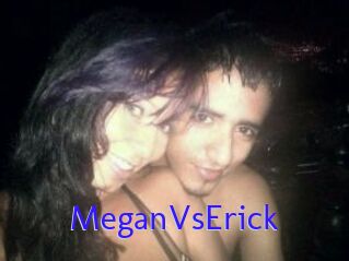 MeganVsErick