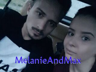 MelanieAndMax