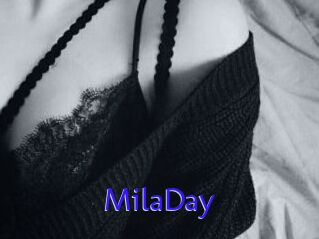 MilaDay