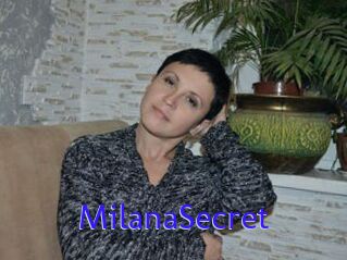 MilanaSecret