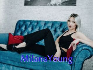 MilanaYoung