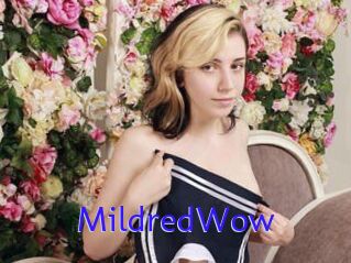 MildredWow
