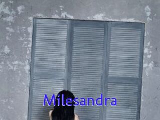 Milesandra