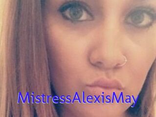 MistressAlexisMay