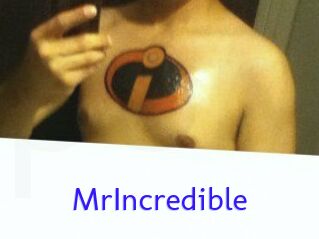 MrIncredible
