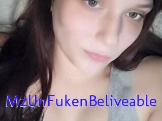 MzUnFukenBeliveable