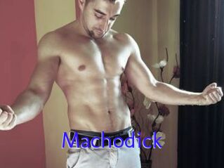 Machodick