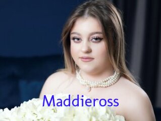Maddieross