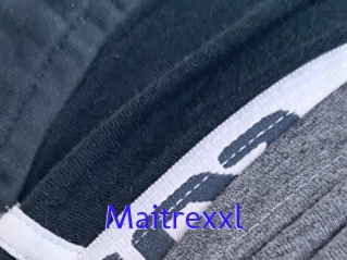 Maitrexxl