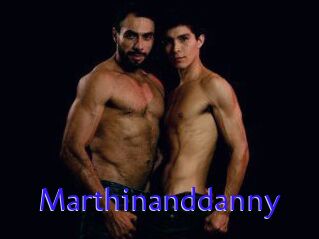 Marthinanddanny