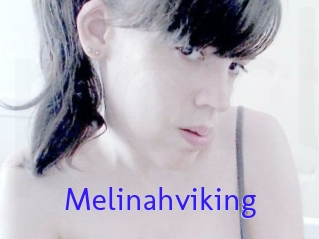 Melinahviking