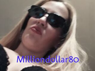 Milliondollar80