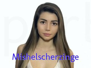 Mishelscherzinge
