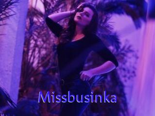 Missbusinka