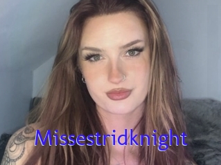 Missestridknight