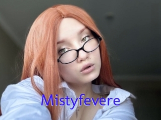 Mistyfevere