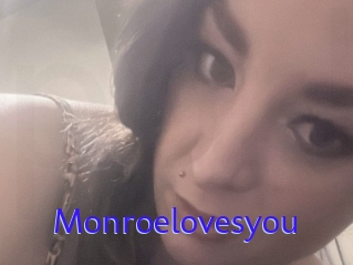 Monroelovesyou