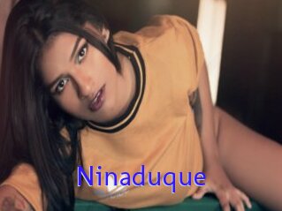Ninaduque