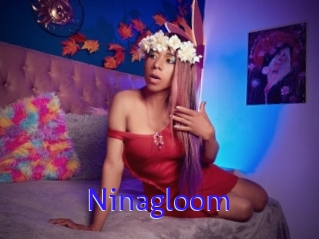 Ninagloom