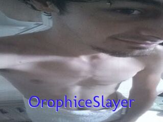 OrophiceSlayer