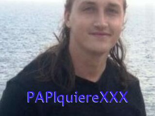 PAPIquiereXXX