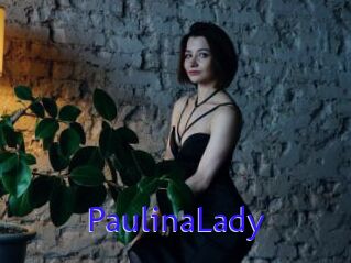 PaulinaLady