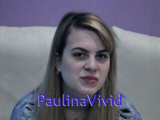 PaulinaVivid