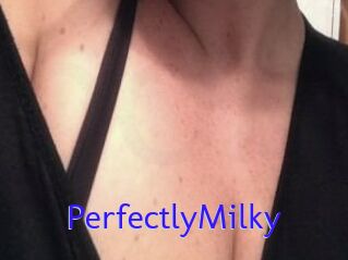 PerfectlyMilky
