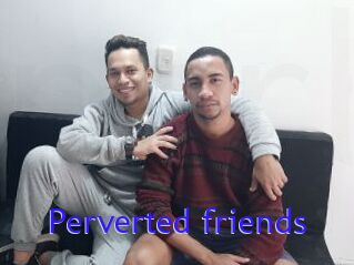 Perverted_friends