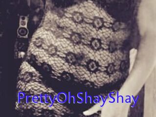 PrettyOhShayShay