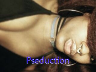 Pseduction
