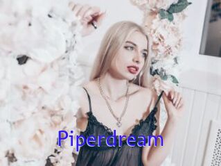 Piperdream