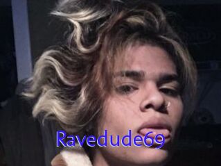 Ravedude69
