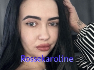 Rossekaroline