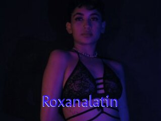 Roxanalatin