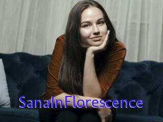 SanaInFlorescence