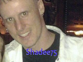 Shadee75