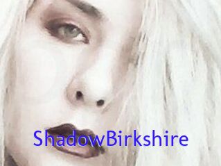 ShadowBirkshire
